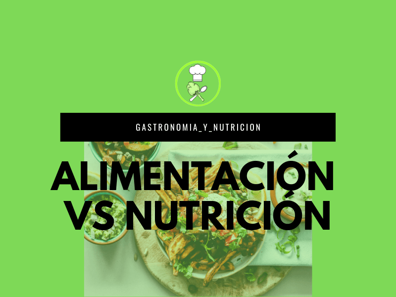 💥 ALIMENTACIÓN VS NUTRICIÓN&nbsp;💥